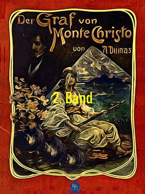 cover image of Der Graf von Monte Christo, 2. Band